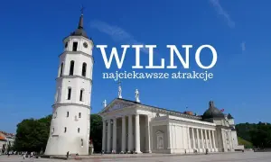 Wilno: Katedra i dzwonnica, jedne z najciekawszych atrakcji turystycznych Litwy, na tle błękitnego nieba.