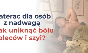 Wybór materaca: Przewodnik po zdrowy sen i komfortowy wypoczynek
