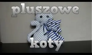 Jak uszyć kota przytulankę – łatwe kroki do stworzenia wyjątkowej maskotki
