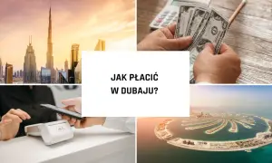 Dirham (AED) w Dubaju: Jak płacić i wymieniać walutę bez strat?