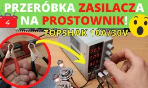 Zasilacz ATX na prostownik? Zrób to sam! Poradnik krok po kroku