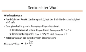 Formeln zum senkrechten Wurf nach oben: Geschwindigkeit am höchsten Punkt ist 0 m/s. Energieerhaltungssatz erklärt die Umwandlung von Bewegungs- in Lageenergie.