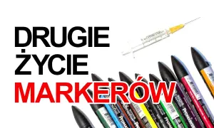 Wyschnięty marker? Napraw go! Skuteczne domowe metody