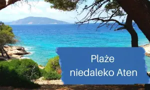 Piękne plaże niedaleko Aten, z turkusową wodą i skalistym wybrzeżem, kuszą do odpoczynku.