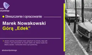 Grafika z tekstem "Marek Nowakowski Góra „Edek”" i zdjęciem samochodów nad kanałem.