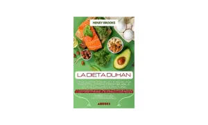 Copertina del libro "La Dieta Dukan" di Henry Brooks, con salmone, verdure, uova e frutta secca, per un percorso di benessere.