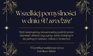 Eleganckie życzenia na 90 urodziny z motywem roślinnym. Karolina i Adrian życzą pomyślności i wielu radosnych lat.