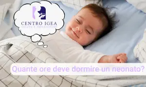 Un neonato sereno dorme profondamente. Quante ore di sonno sono ideali per un neonato? Il Centro Igea offre risposte.