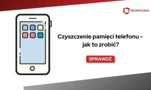 Ilustracja telefonu z ikonami aplikacji i tekstem "Czyszczenie pamięci telefonu – jak to zrobić?". Dowiedz się, jak wyczyścić telefon ze śmieci.