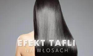 Kobieta z lśniącymi, prostymi włosami, które tworzą efekt tafli.