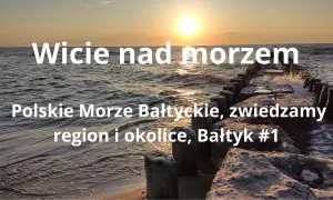 Jakim morzem jest Bałtyk? Odkryj jego unikalne cechy i zagrożenia