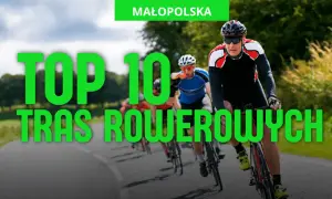 Kolarze ścigają się po malowniczych trasach rowerowych Małopolska. Odkryj top 10 najlepszych dróg dla rowerzystów.