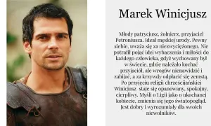 Marek Winicjusz, młody patrycjusz i żołnierz, w zbroi. Jego przemiana w "Quo Vadis" po przyjęciu chrześcijaństwa.