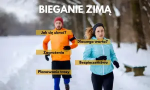 Para biegaczy w zimowej scenerii. Tekst informuje o bieganiu w zimie, ubiorze, zagrożeniach, planowaniu trasy, bezpieczeństwie i powodach, dla których warto biegać zimą.