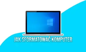 Laptop wolny? Sformatuj go sam! Windows i Mac krok po kroku