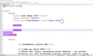 Jak dodać CSS do HTML? 3 metody i wybór najlepszej