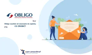 Obligo S.A.: Jak postępować, gdy otrzymasz wezwanie do zapłaty?