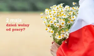 Bukiet polnych kwiatów i biało-czerwona flaga. Czy 2 maja jest dniem wolnym od pracy?
