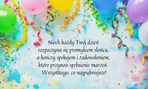 Jak napisać życzenia urodzinowe, które wzruszą i zaskoczą bliską osobę