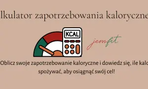 Ile kcal na redukcji? Oblicz swoje idealne zapotrzebowanie!