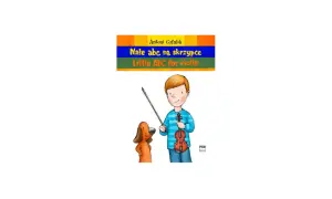 Chłopiec z psem i skrzypcami, okładka książki "Małe abc na skrzypce" Antoniego Cofalika.