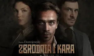 Trzech aktorów w mrocznej scenerii, z plamami krwi. W centrum młody mężczyzna, po bokach kobieta i drugi mężczyzna. Plakat do "Zbrodni i Kary" z Eudoksją Romanową.