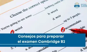 Examen de inglés con opciones marcadas. Consejos para preparar el examen Cambridge B2.