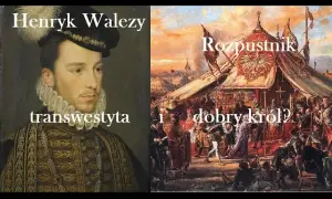 Dlaczego Henryk Walezy został królem Polski? Kluczowe powody i konsekwencje