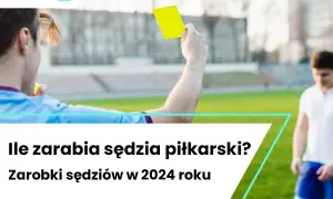 Ile zarabia sędzia piłkarski międzynarodowy? Zaskakujące wynagrodzenia ujawnione!