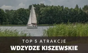 Wdzydze atrakcje: Odkryj najciekawsze miejsca i aktywności w regionie