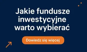 Fundusze inwestycyjne: Opłacalne? Zobacz, kiedy warto w nie inwestować!