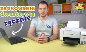 Drukowanie dwustronne: poradnik krok po kroku dla każdej drukarki