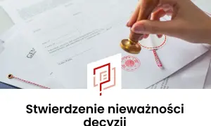 Pieczęć urzędowa na dokumencie potwierdza stwierdzenie nieważności decyzji.