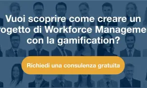 Scopri come ottimizzare il workforce management con la gamification. Richiedi una consulenza gratuita per il tuo progetto.