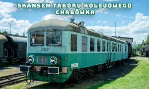 Skansen Taboru Kolejowego w Chabówce - historia, atrakcje i zwiedzanie