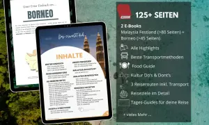 Umfassende Borneo Reisetipps: 2 E-Books, Routen, Highlights, Food Guide & mehr für deine Malaysia-Reise.