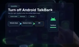 Instrucciones para desactivar TalkBack en Android: usa las teclas de volumen, el menú de gestos y apaga.