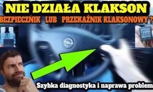Dlaczego klakson nie działa? Diagnostyka i naprawa krok po kroku