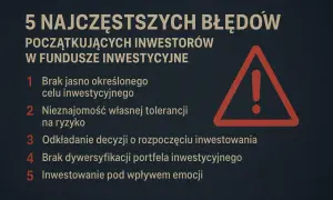 5 najczęstszych błędów początkujących inwestorów w fundusze inwestycyjne, z ikoną ostrzegawczą.
