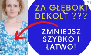 Dekolt pod kontrolą: Sposoby na zmniejszenie w 5 minut lub na stałe