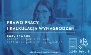 Kobieta w okularach uśmiecha się, siedząc przy laptopie. Tekst informuje o kursie "Prawo pracy i kalkulacja wynagrodzeń", kod zawodu: specjalista ds administracyjnych.