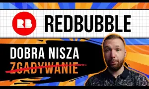 Ile można zarobić na Redbubble? Prawda o dochodach i strategiach sukcesu