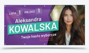 Aleksandra Kowalska, lista 1, miejsce 1. Twoje hasło wyborcze.