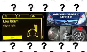 Instrukcja wymiany żarówki H7 w Zafirze B. Komunikat "Low beam check right" i zdjęcie reflektora.