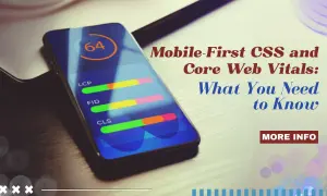 Écran de smartphone affichant des métriques de performance web (LCP, FID, CLS) et le texte "Mobile-First CSS and Core Web Vitals".