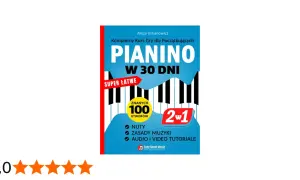 Kurs "Pianino w 30 dni" z nutami, zasadami muzyki i tutorialami. Idealny do nauki gry na pianinie.
