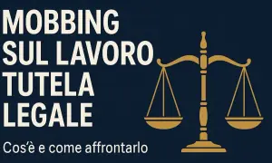 Mobbing sul lavoro: tutela legale. Bilancia della giustizia simboleggia il diritto e la protezione contro le vessazioni.