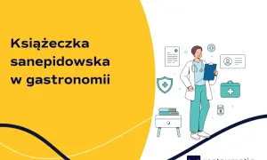 Lekarz z książeczką sanepidowską w gastronomii. Dowiedz się, ile trwa wyrobienie książeczki sanepidowskiej.