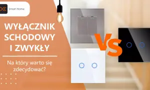 Wyłącznik schodowy co to? Porównanie z tradycyjnym, nowoczesne włączniki światła.