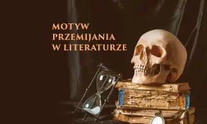 Czas ucieka, jak piasek w klepsydrze. Czaszka na zniszczonych księgach symbolizuje motyw przemijania w literaturze.